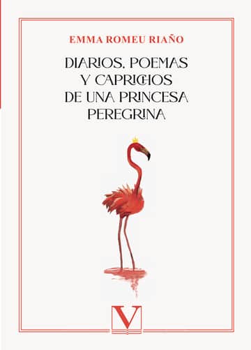Diarios, poemas y caprichos de una princesa peregrina