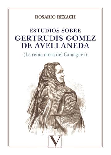 Estudios sobre Gertrudis Gómez de Avellaneda