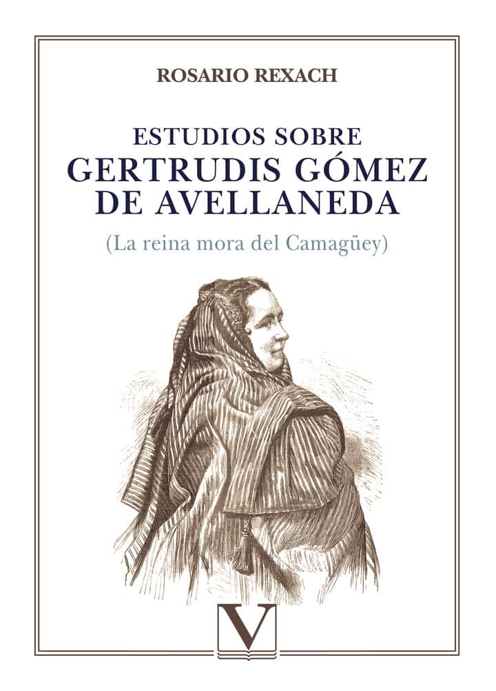 Estudios sobre Gertrudis Gómez de Avellaneda