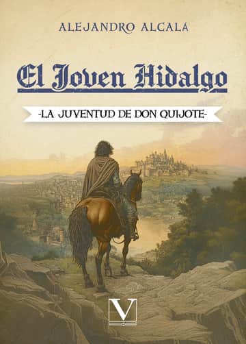 El joven Hidalgo: La Juventud de Don Quijote