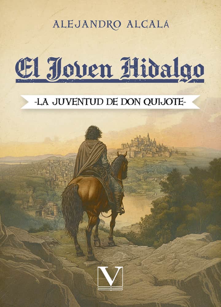 El joven Hidalgo: La Juventud de Don Quijote