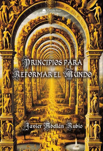 Principios para reformar el mundo