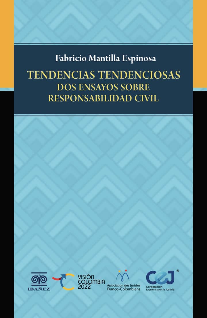 Tendencias tendenciosas: Dos ensayos sobre responsabilidad civil