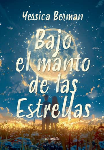 Bajo el manto de las estrellas