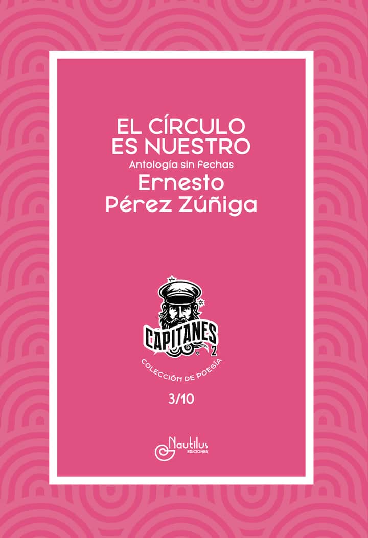 EL CÍRCULO ES NUESTRO: Colección Capitanes