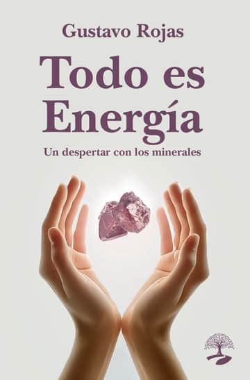 Todo es energía. Un despertar con los minerales