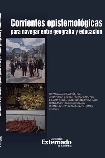 Corrientes epistemológicas para navegar entre geografía y educación