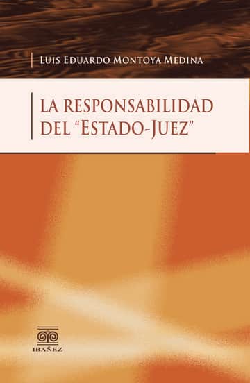 La responsabilidad del estado-juez