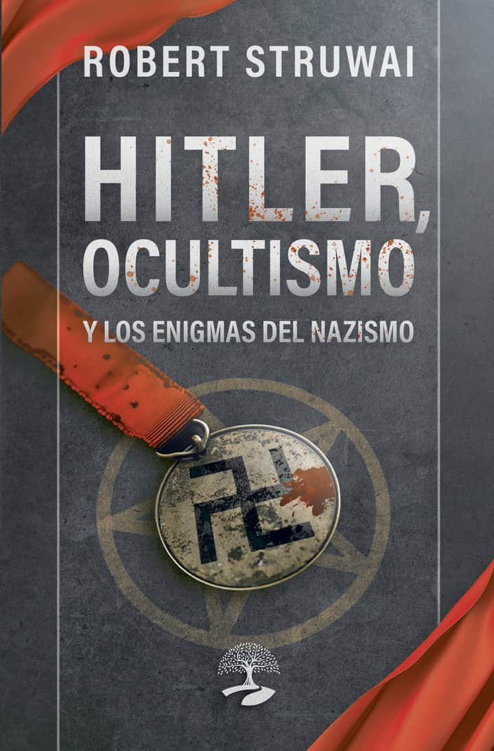 Hitler, Ocultismo y los Enigmas del Nazismo