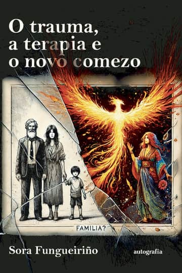 O trauma, a terapia e o novo comezo