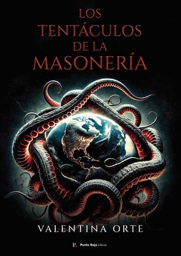 Los tentáculos de la Masonería