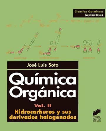 QUIMICA ORGANICA II: HIDROCARBUROS Y SUS DERIVADOS HALOGENOS