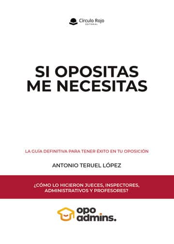 SI OPOSITAS ME NECESITAS