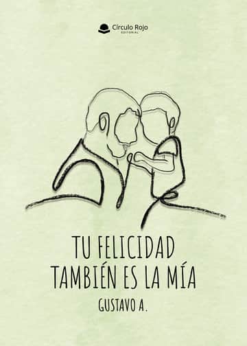 Tu felicidad también es la mía