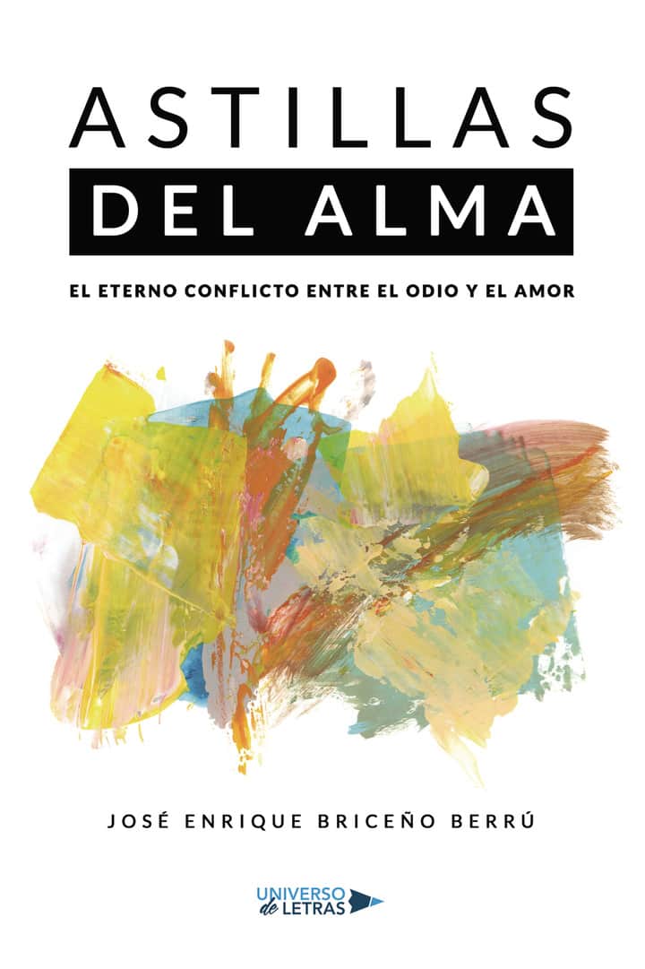 Astillas del alma: El eterno conflicto entre el odio y el amor