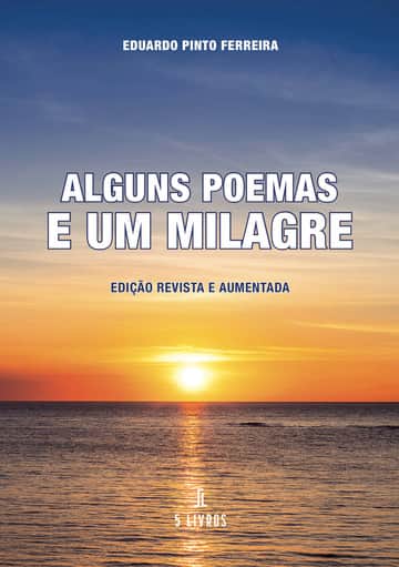 Alguns Poemas e Um Milagre