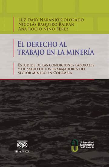 El derecho al trabajo en la minería