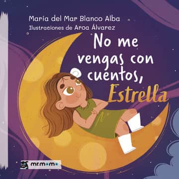 No me vengas con cuentos, Estrella