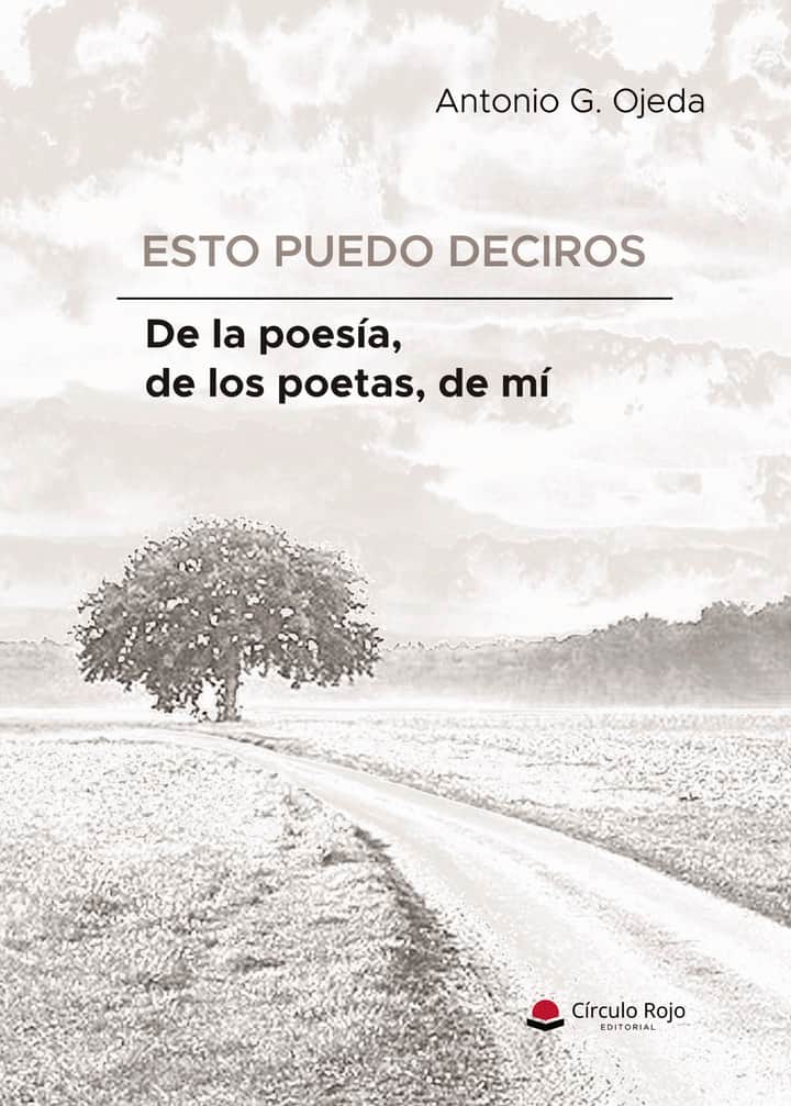 Esto puedo deciros de la poesía, de los poetas, de mí