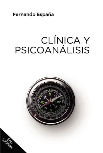 Clínica y psicoanálisis