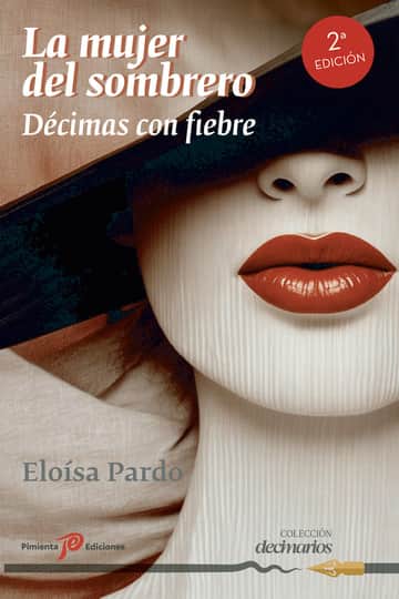 La mujer del sombrero Décimas con fiebre