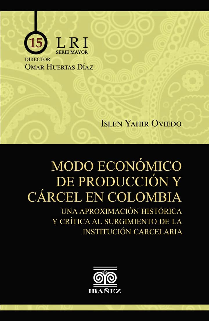 Modo económico de producción y cárcel en Colombia