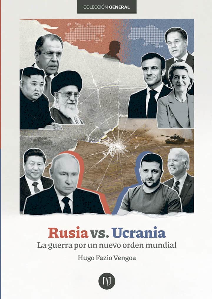 Rusia vs. Ucrania: La guerra por un nuevo orden mundial