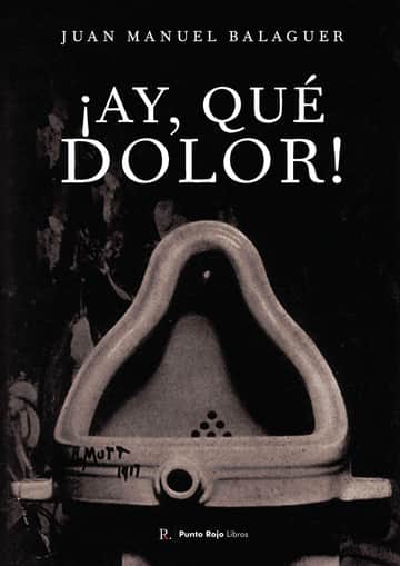 ¡Ay, qué dolor!