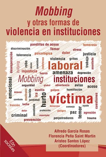 Mobbing y otras formas de violencia en instituciones