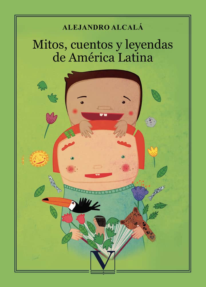 Mitos, cuentos y leyendas de América Latina