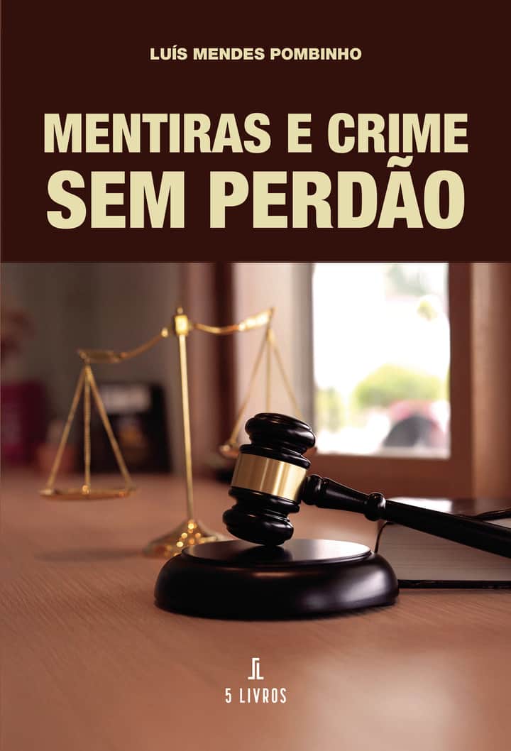 Mentiras e Crime Sem Perdão
