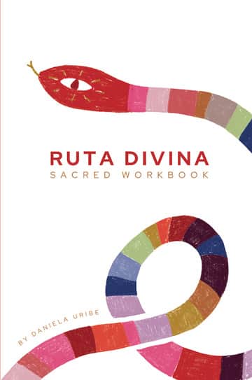 Ruta Divina: Sacred Workbook