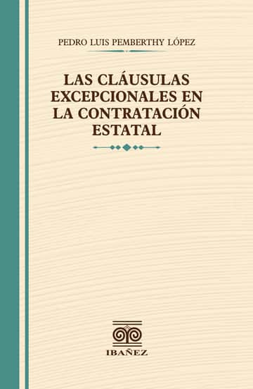 Las cláusulas excepcionales en la contratación estatal
