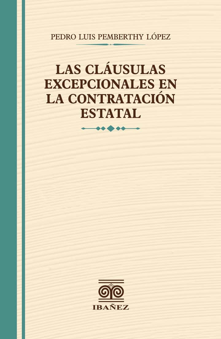 Las cláusulas excepcionales en la contratación estatal