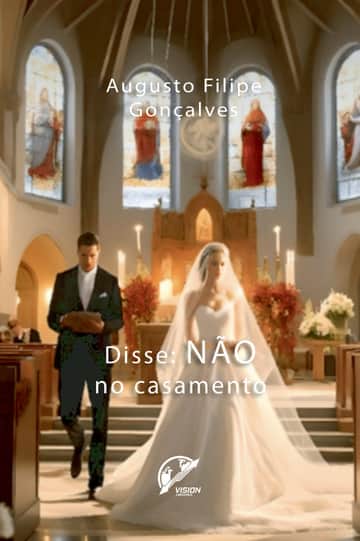 Disse: Não – no casamento