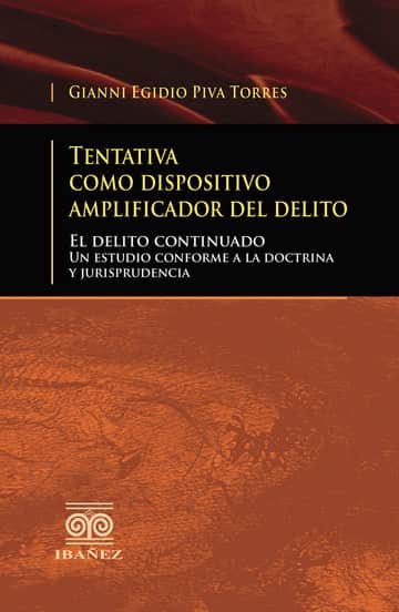 Tentativa como dispositivo amplificador del delito