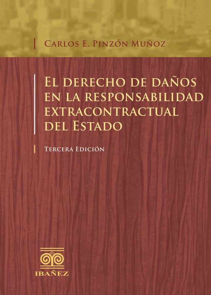 El derecho de daños en la responsabilidad extracontractual del Estado