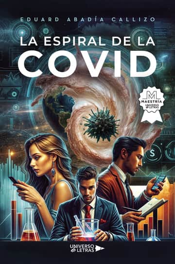 La espiral de la COVID