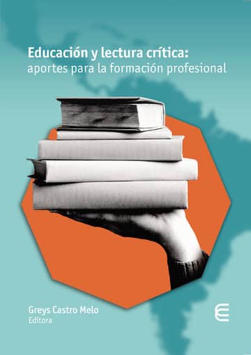 Educación y lectura crítica: aportes parala formación profesional
