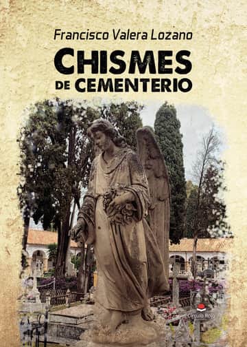 Chismes de cementerio