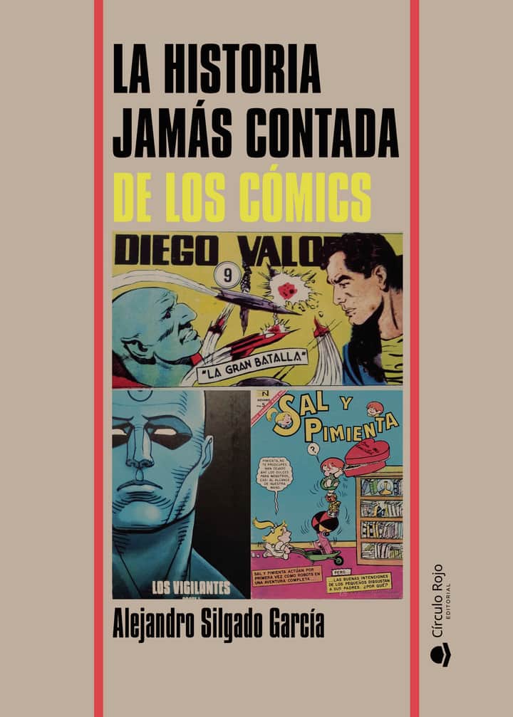 LA HISTORIA JAMÁS CONTADA DE LOS CÓMICS