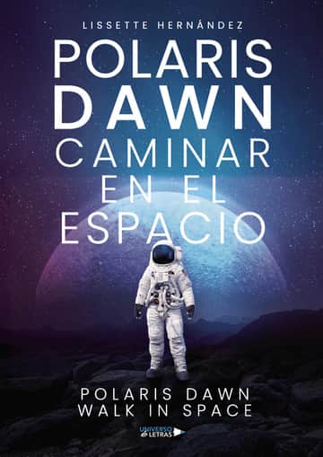 Polaris Dawn Caminar en el Espacio