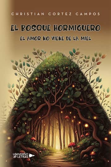 El Bosque Hormiguero