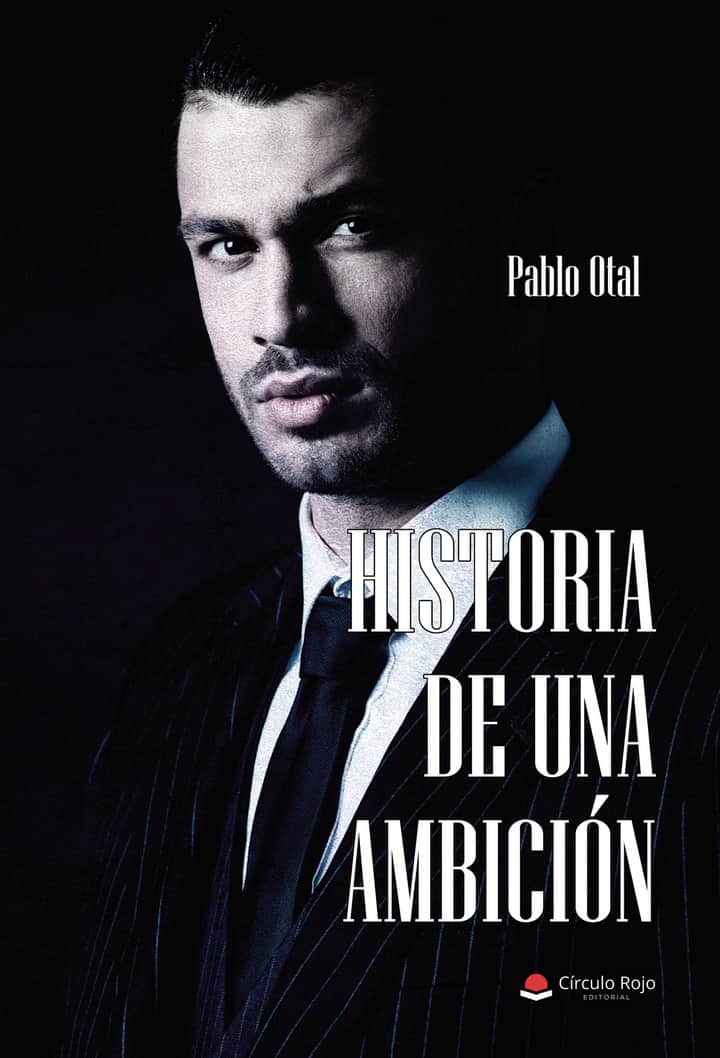 HISTORIA DE UNA AMBICIÓN