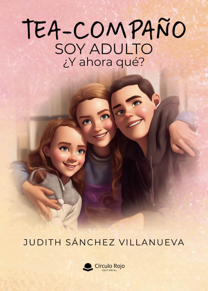 TEA-COMPAÑO. Soy adulto. Y ahora qué?