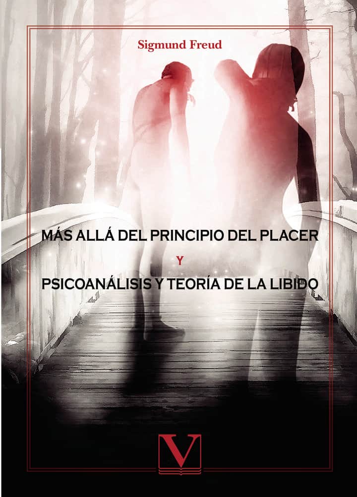 Más allá del principio del placer & Psicoanálisis y teoría de la libido