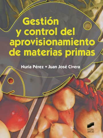 Gestión y control del aprovisionamiento de materias primas