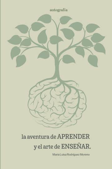 La aventura de aprender y el arte de enseñar