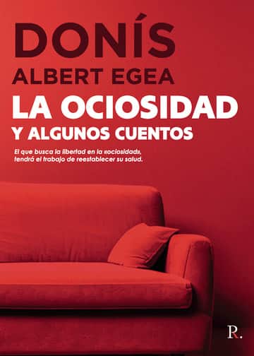 La ociosidad y algunos cuentos