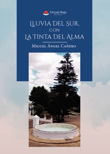 LLUVIA DEL SUR, CON LA TINTA DEL ALMA